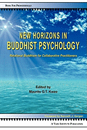 New Horizons in Buddhist Psychology: Relational Buddhism for Collaborative Practitioners