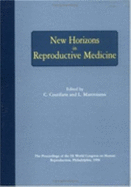 New Horizons in Reproductive Medicine