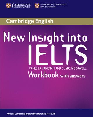 New Insight into IELTS Workbook with Answers - Jakeman, Vanessa, and McDowell, Clare