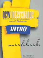 New Interchange Intro Workbook: English for International Communication