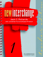 New Interchange Teacher's Edition 1: English for International Communication