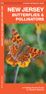 New Jersey Butterflies & Pollinators: A Folding Pocket Guide to Familiar Species