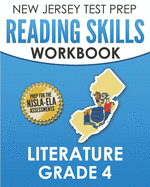 NEW JERSEY TEST PREP Reading Skills Workbook Literature Grade 4: Preparation for the NJSLA-ELA