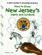 New Jersey's Sights and Symbols - Mis, Melody S