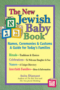 New Jewish Baby Book: Names, Ceremonies & Customs a Guide for Today's Families