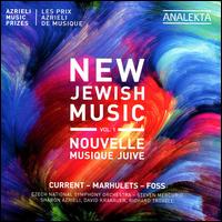 New Jewish Music, Vol 1: Azrieli Music Prize - David Krakauer (clarinet); Richard Troxell (tenor); Sharon Azrieli (soprano); Czech National Symphony Orchestra;...