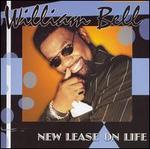 New Lease on Life - William Bell