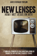 New Lenses: How I Met Jesus on MTV