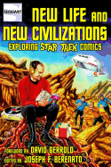 New Life and New Civilizations: Exploring Star Trek Comics