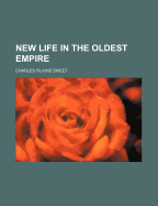 New Life in the Oldest Empire