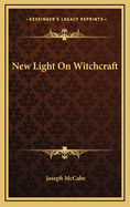 New Light on Witchcraft