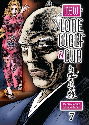 New Lone Wolf and Cub, Volume 7 - Koike, Kazuo