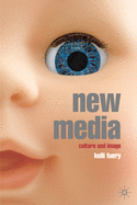 New Media: Culture and Image