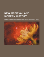 New Medieval and Modern History