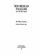 New Mexican Folklore of the Rio Abajo