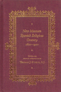 New Mexican Spanish Religious Oratory, 1800-1900 - Steele, Thomas J (Editor)