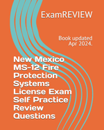 New Mexico MS-12 Fire Protection Systems License Exam Self Practice Review Questions