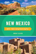 New Mexico Off the Beaten Path(R): Discover Your Fun