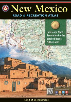New Mexico Road & Recreation Atlas 10th Ed - Maps, National Geographic