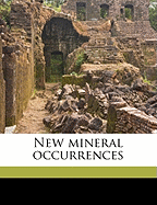 New Mineral Occurrences; Volume Fieldiana, Geology, Vol.1, No.7