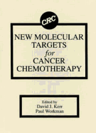 New Molecular Targets for Cancer Chemotherapy