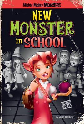 New Monster in School - O'Reilly, Sean