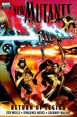 New Mutants: Return of Legion - Wells, Zeb