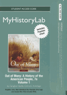 New Myhistorylab with Pearson Etext Student Access Code Card for Out of Many Volume 1 (Standalone)