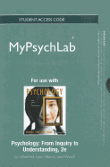 New Mypsychlab -- Standalone Access Card -- For Psychology: From Inquiry to Understanding