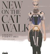 New on the Catwalk: Emerging Fashion Labels