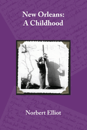 New Orleans: A Childhood