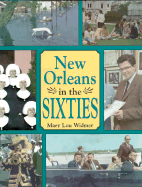 New Orleans in the Sixties Hc