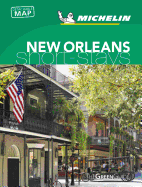 New Orleans - Michelin Green Guide Short Stays: Short Stay