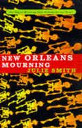 New Orleans Mourning - Smith, Julie