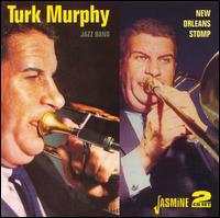 New Orleans Stomp - Turk Murphy