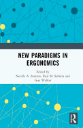 New Paradigms in Ergonomics