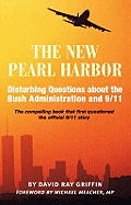 New Pearl Harbor: Disturbing Questions About the Bush Administration and 9/11