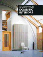 New Perspective: Domestic Interiors