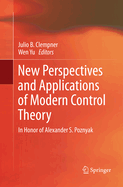 New Perspectives and Applications of Modern Control Theory: In Honor of Alexander S. Poznyak