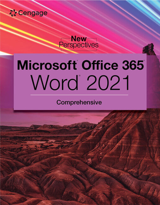 New Perspectives Collection, Microsoft® 365® & Word® 2021 Comprehensive - Shaffer, Ann