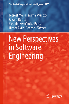 New Perspectives in Software Engineering - Meja, Jezreel (Editor), and Muoz, Mirna (Editor), and Rocha, Alvaro (Editor)