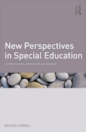 New Perspectives in Special Education: Contemporary philosophical debates