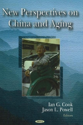 New Perspectives on China and Aging - Powell, Jason L