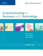 New Perspectives on Communicating in Business with Technology - Cram, Carol M, and Zimmerman, S Scott