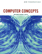 New Perspectives on Computer Concepts: Comprehensive Edition