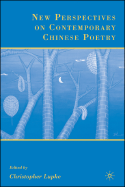 New Perspectives on Contemporary Chinese Poetry