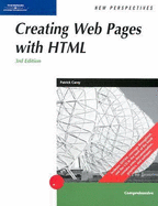 New Perspectives on Creating Web Pages with HTML, Comprehensive, Third Edition