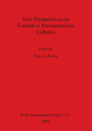 New Perspectives on Formative Mesoamerican Cultures