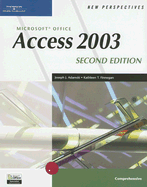 New Perspectives on Microsoft Office Access 2003, Comprehensive,