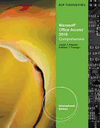 New Perspectives on Microsoft (R) Access 2010, Comprehensive, International Edition